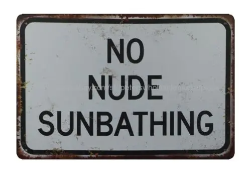 No Nude Sunbathing metal tin sign pub cafe home plaques tin sign