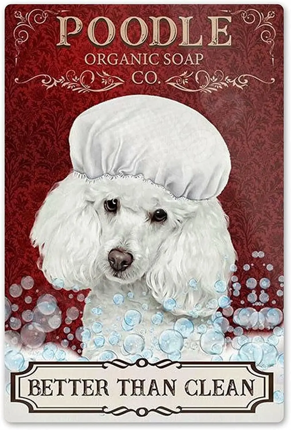 Poodle Dog Metal Tin Sign Metal Sign Wall Decor Metal Plaque for Pet Shop Bathroom Toilet 8x12 Inch sign