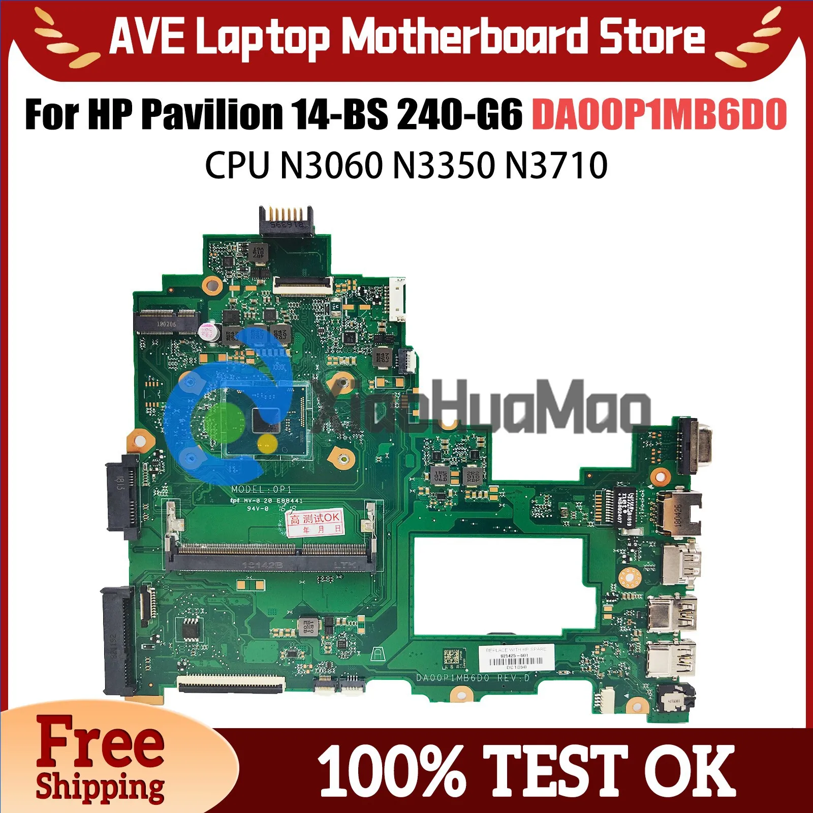 

Laptop Motherboard For HP Pavilion 240-G6 14-BS 925425-001 925425-601 DA00P1MB6D0 Computer Mainboard N3060 N3350 N3710 CPU