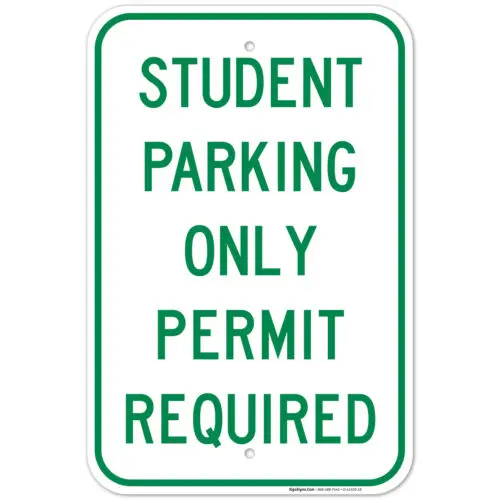 Permit Required Student Parking Only Sign,