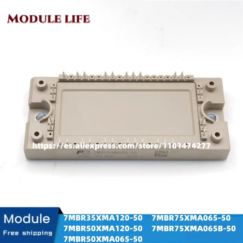 

7MBR35XMA120-50 7MBR50XMA120-50 7MBR50XMA065-50 7MBR75XMA065-50 7MBR75XMA065B-50 IGBT MODULE