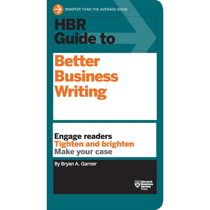 

HBR Guide To Better Business Writing Harvard Business Review Harvard Business Review Press 9781422184035 Book