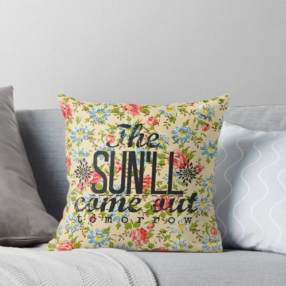 

The Sun'll Come Out Tomorrow Throw Pillow christmas ornaments 2025 Cushions Home Decor ornamental pillows for living room pillow