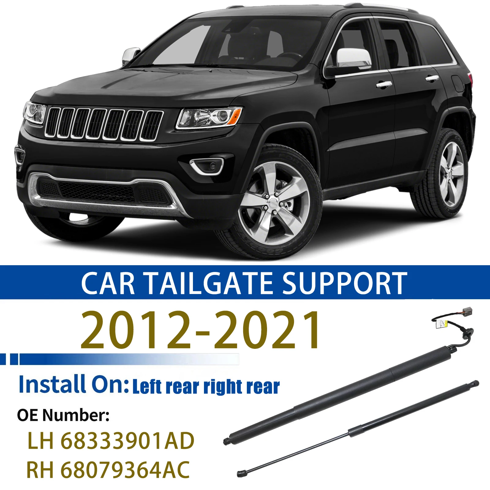 

Для Jeep Grand Cherokee WK2 (2012-2021) задний упор/амортизатор двери багажника 68333901AD 68079364AC