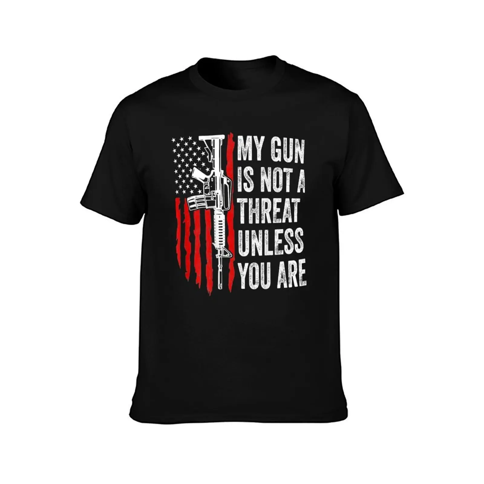 My Gun Is Not A Threat Unless You Are USA Flag (On Back) T-Shirt, Summer Casual Cotton Tee, Oversized Streetwear Tops