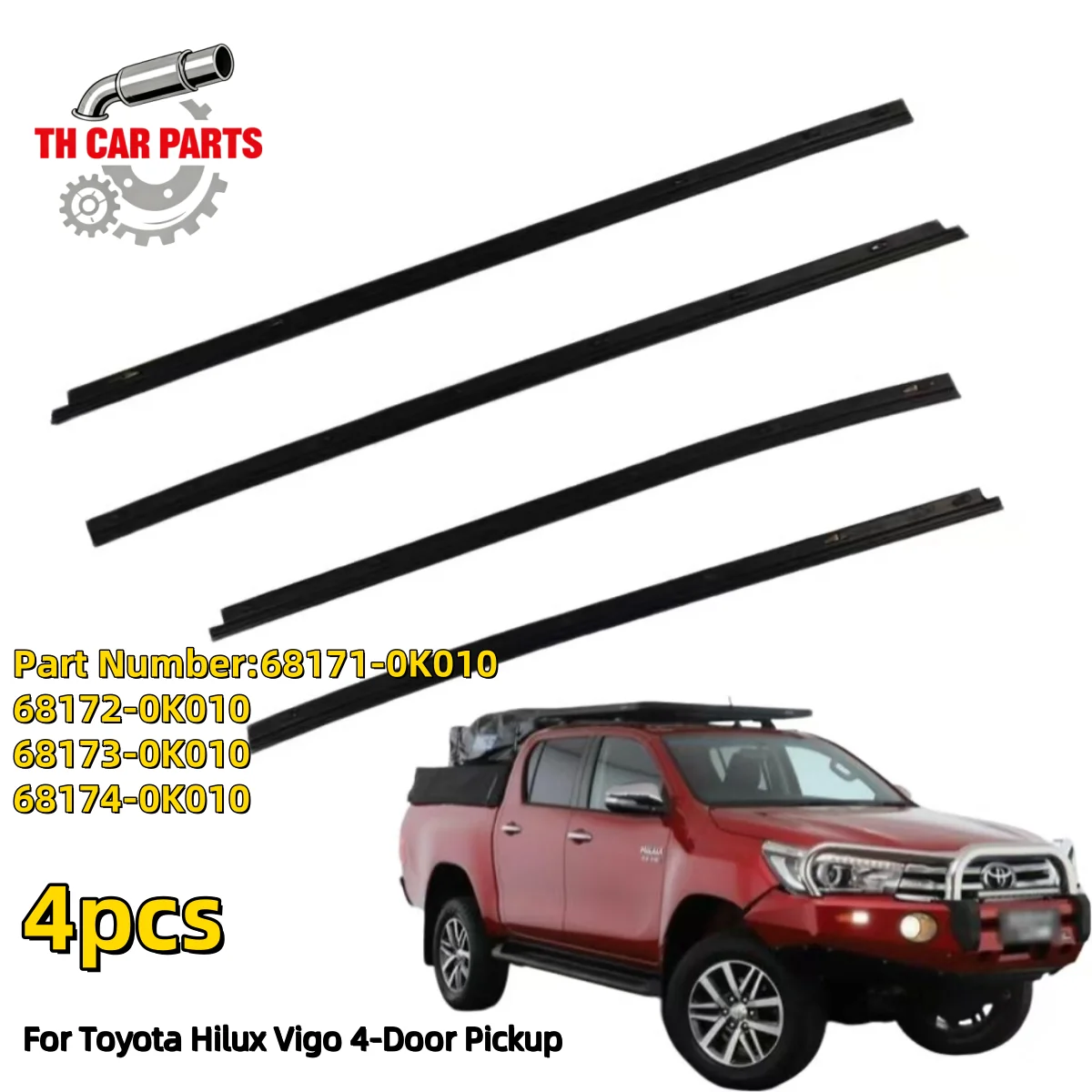 

Внутренняя уплотнительная лента для окон автомобиля Toyota Hilux Vigo 4-дверный пикап 2005-2015 гг., артикулы 68171-0K010, 68172-0K010, 68173-0K010, 68174-0K010
