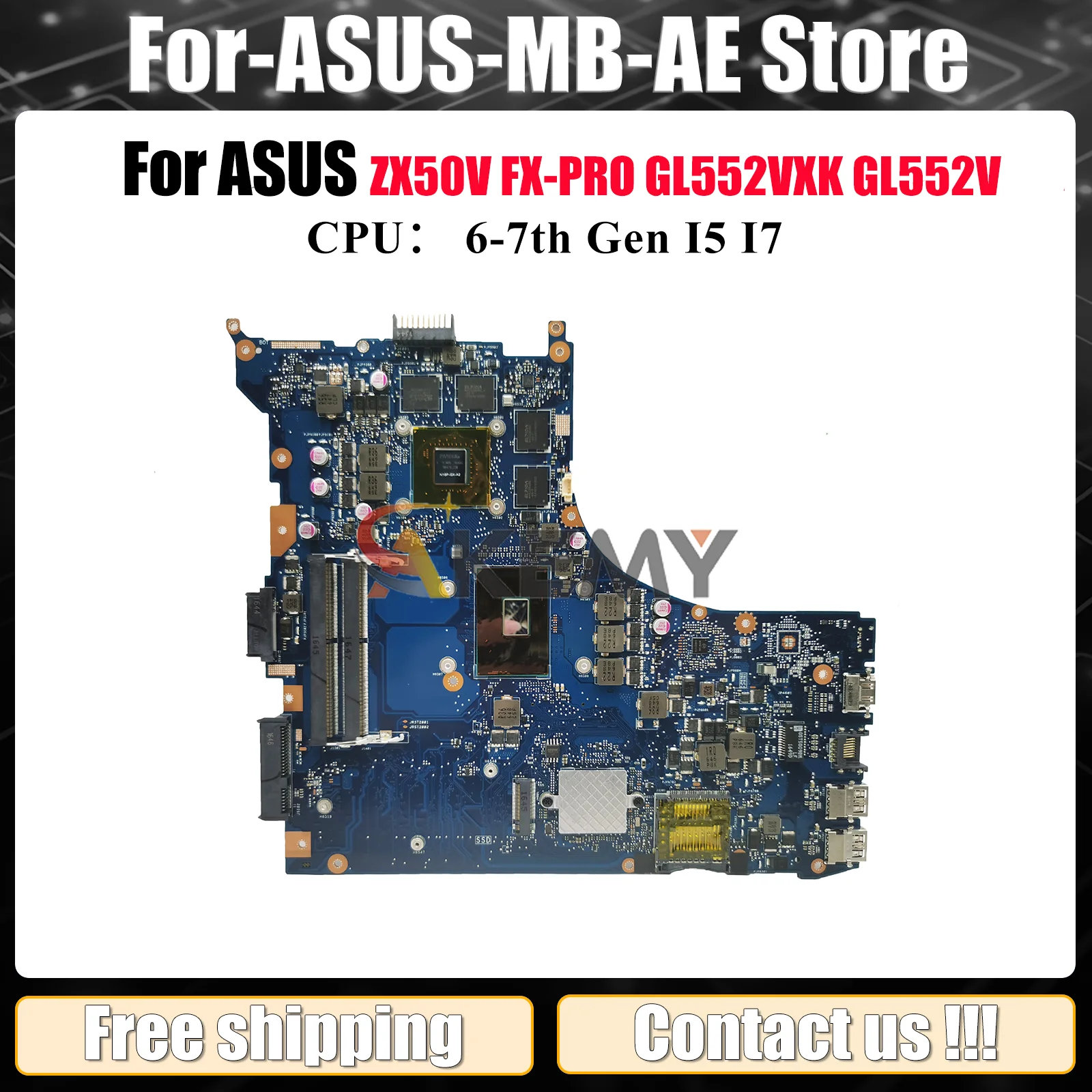 

GL552VW Laptop Motherboard For ASUS ROG GL552VXK GL552VX ZX50V FX-PRO GL552V Notebook Mainboard With I5 I7 CPU 100% tests OK stk