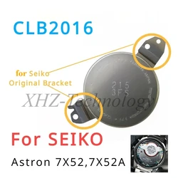 CLB2016 3.7V for Seiko Astron 7X52 7X52A Capacitor with Original Bracket Energy Solar Charging Battery CLB-2016