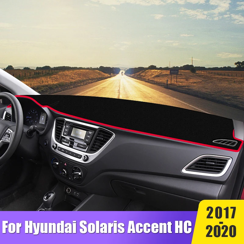 

Car Accessories For Hyundai Solaris Accent HC 2017 2018 2019 2020 Dashboard Sun Shade Cover Anti-UV Pad Non-slip Mat Protector