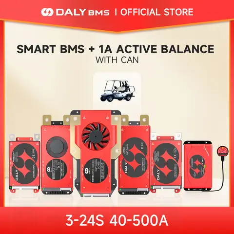 Daly Smart BMS with 1A Active Balancer LFP 4S 12V 8S 24V 16S 48V Li-ion 3S 7s 10s 13s 14S 12V 24V 36V 48V 60A CANBUS 100A 250A