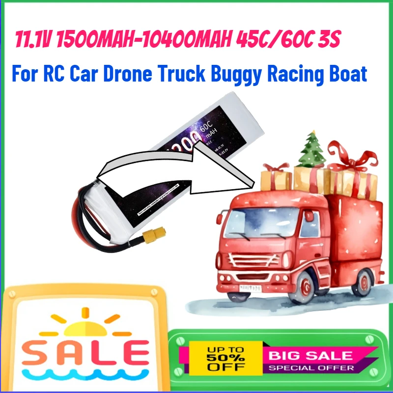 

11.1V 1500MAH-10400MAH 45C/60C 3S Lipo Battery XT60 T for RC Car Drone Truck Buggy Racing Boat Accessories