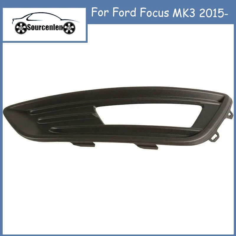 F1EB15A299AA F1EB15A298A Brand New Car Front Bumper Fog Light Frame for Ford Focus MK3 2015-