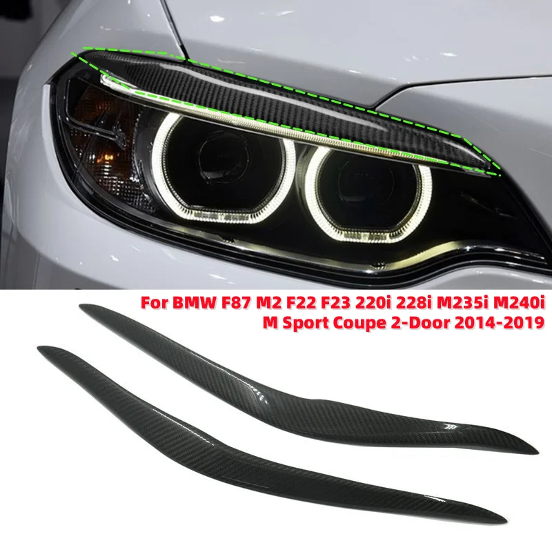 2Pcs Carbon Fiber Headlights Eyebrow Eyelid Sticker for BMW F87 M2 F22 F23 220i 228i M235i M240i M Sport Coupe 2-Door 2014-2019