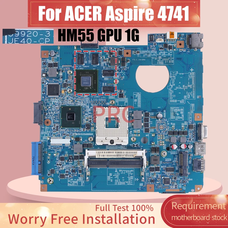 

09920-3 For ACER Aspire 4741 Laptop Motherboard HM55 N11P-GV-A1 1G Notebook Mainboard