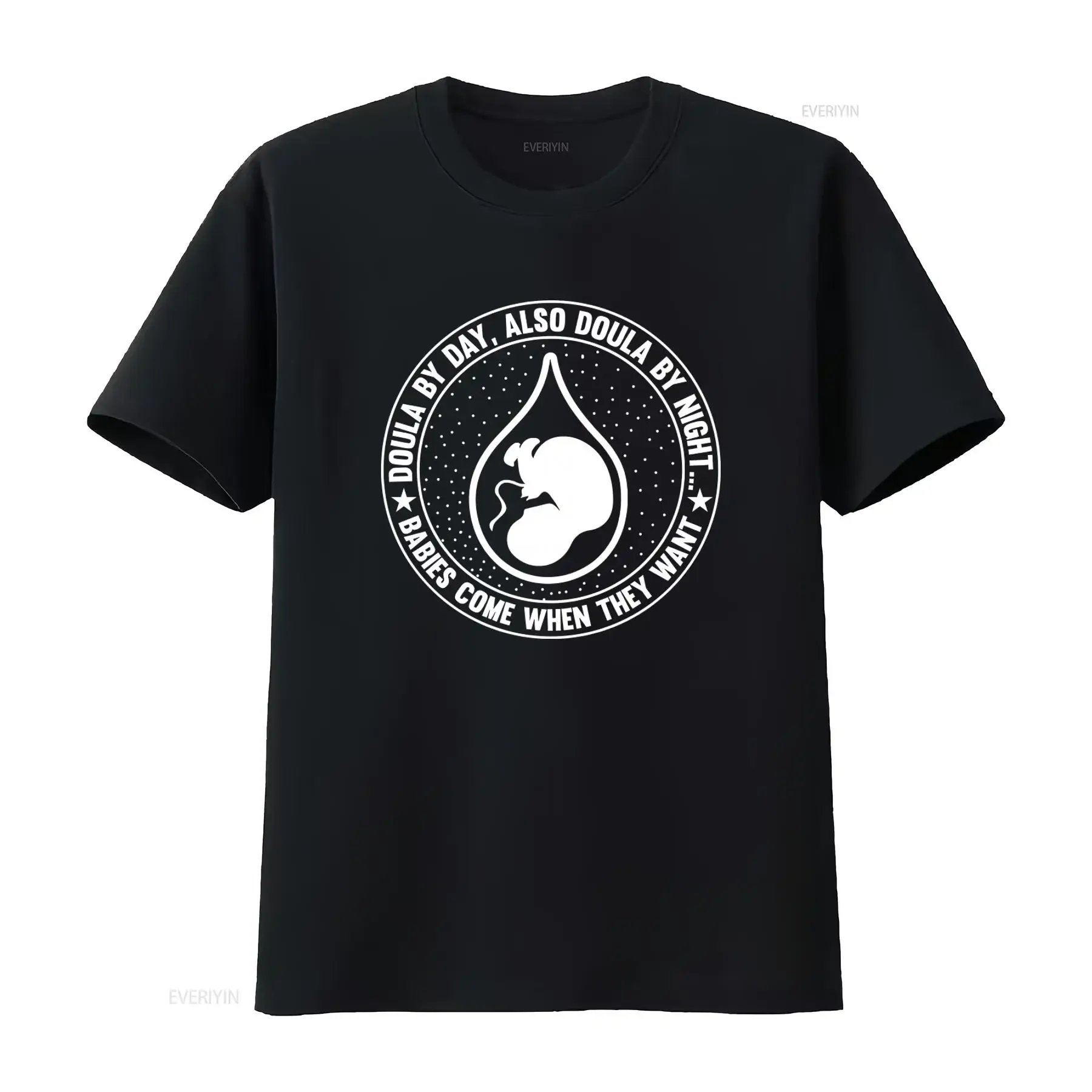 Doula T Shirt Day Night Babies Come When They Want Pregnancy Motherhood Maternity vintage Washed homme Stretched Versatile