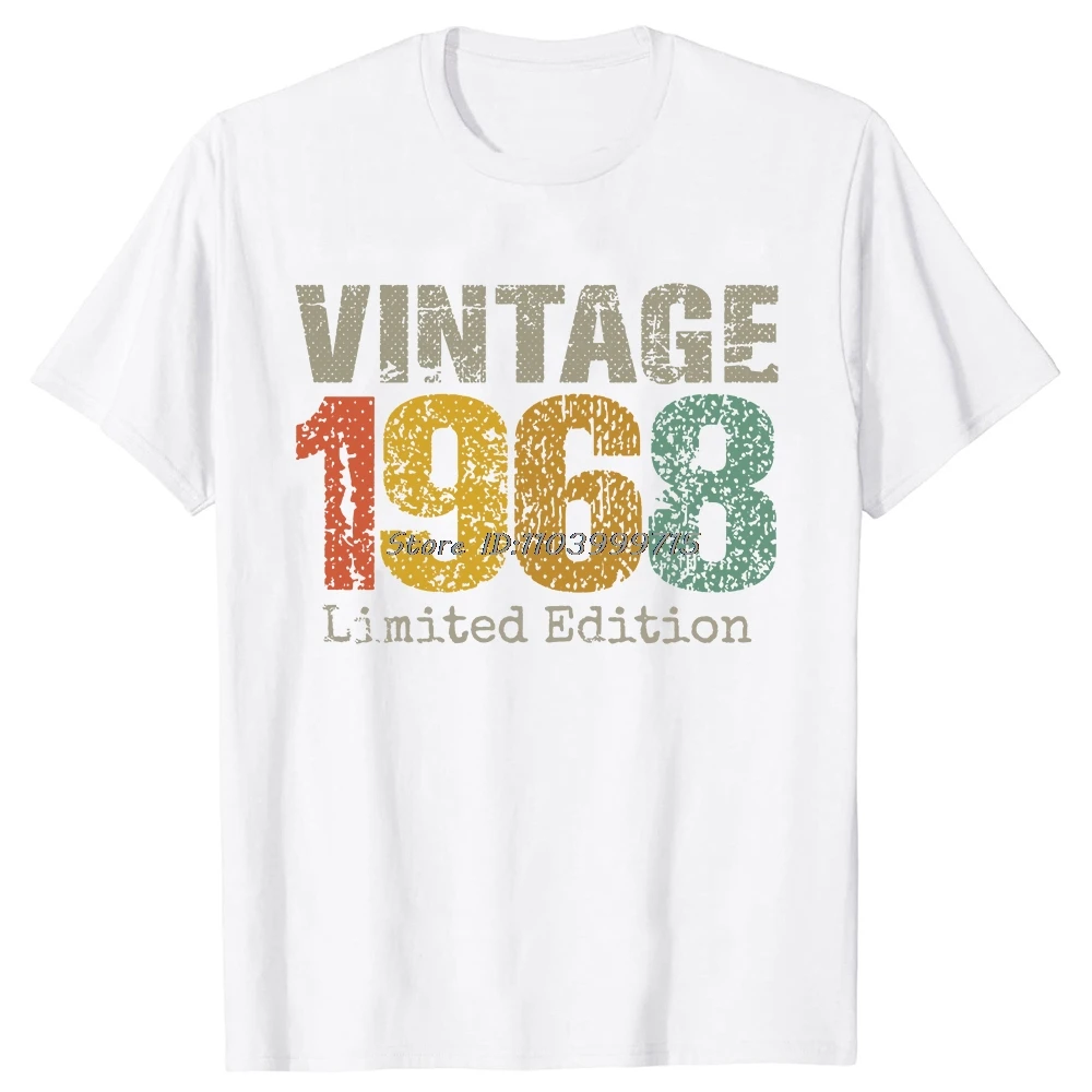 Funny Made In 1968 All Original Parts Limited Edition 56th Birthday T-shirt Fashion Men Clothing Cotton Tshirt Casual T Shirt
