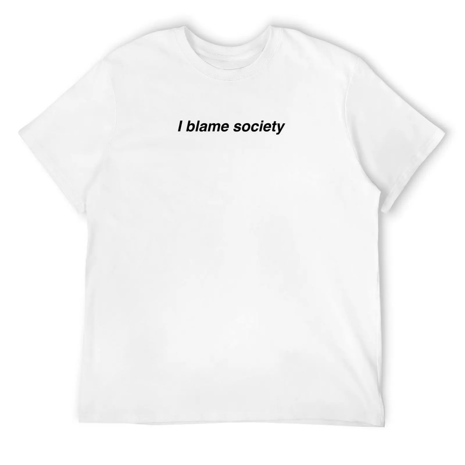 

i blame society - The Teenage Apocalypse trilogy T-Shirt Funny t-shirt blacks funny meme t-shirts cotton t shirt men