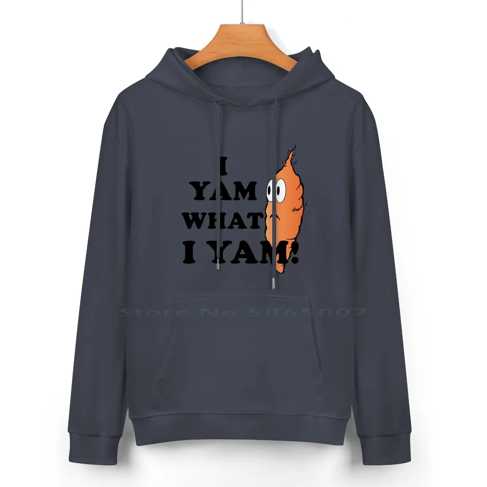 I Yam What I Yam! Pure Cotton Hoodie Sweater 24 Colors I Yam What I Yam Cheaper By The Dozen 2 Steve 100% Cotton Hooded