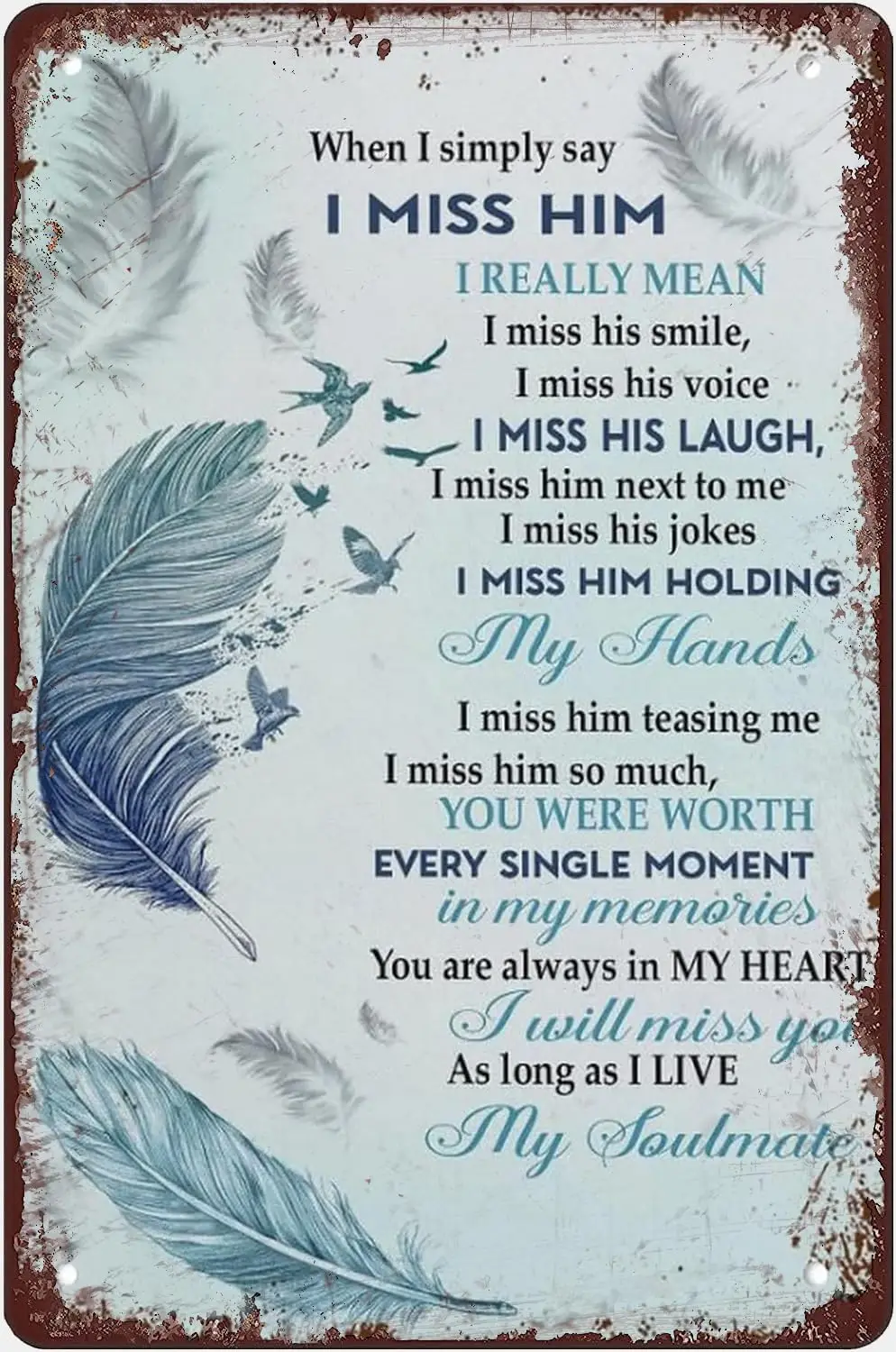 Retro Metal Tin Sign Vintage Metal Signs When I Simply Say I Miss Him Husband In Heaven Retro Poster Home Office Farm Club Wall