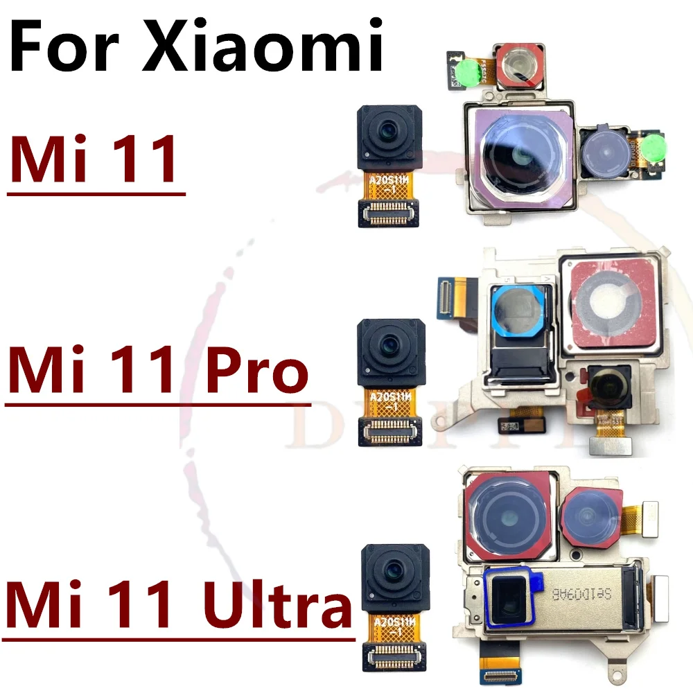 Front Rear Camera For Xiaomi Mi 11 Pro Ultra 11pro 11ultra Frontal Selfie Facing Back Main Camera Module Flex Parts