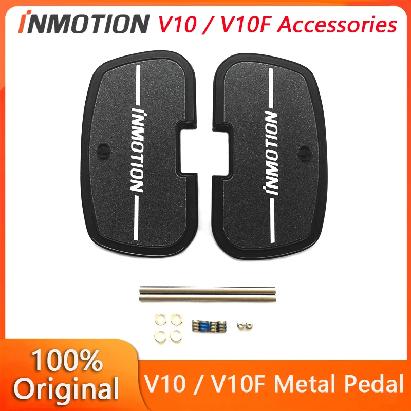 

Original Metal Pedal Pads For INMOTION V10 V10F Unicycle Self Balance Electric Scooter Skateboard Hoverboard Pedal Accessories