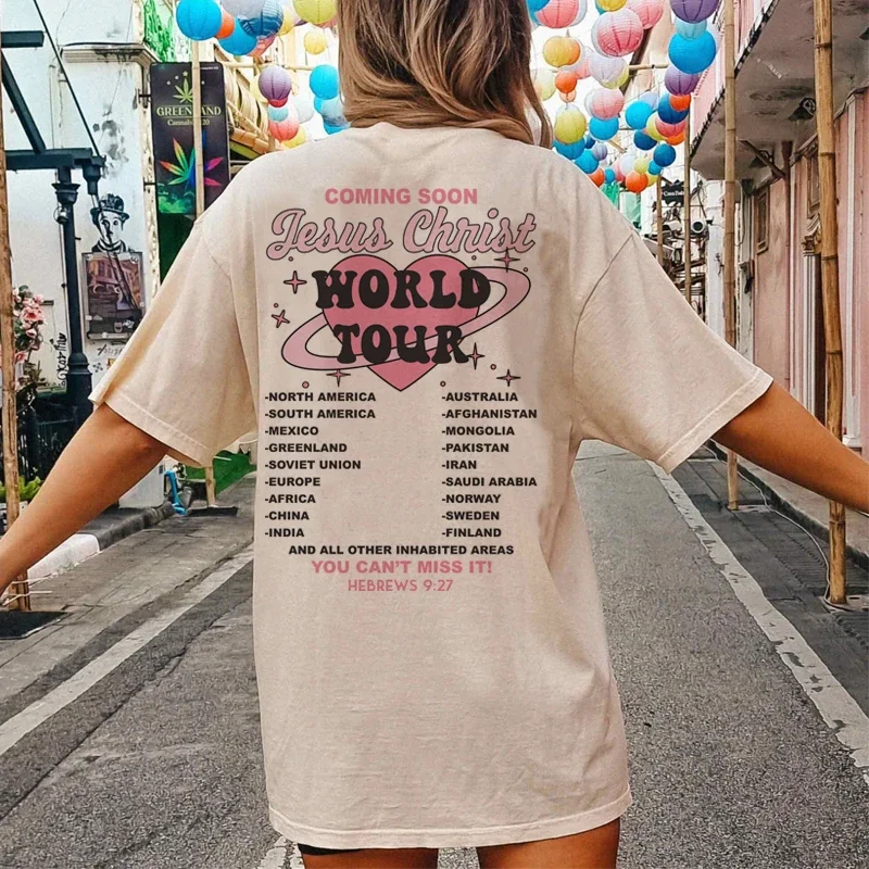 Jesus World Tour Fashion Streetwear T-Shirt Funny Christian T Shirt Women Oversized Cute Bible Verse Tees Unisex Faith Tops Gift