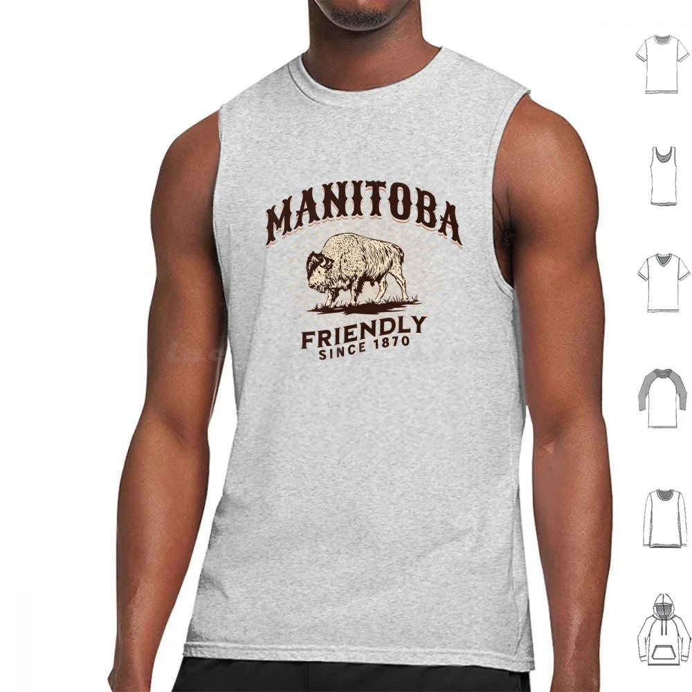 Friendly Tank Tops Vest Sleeveless Winnipeg Canada Bison Keystone Retro Vintage Winter Mosquito Lakes Fishing Camping