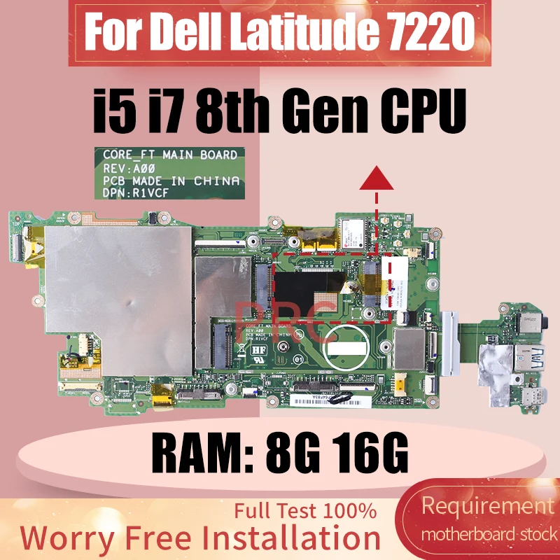 For Dell Latitude 7220 Laptop Motherboard C0RE-FT 015GKW 0GDK34 066NY5 I5 I7 8th CPU With RAM 8G 16G Notebook Mainboard Tested