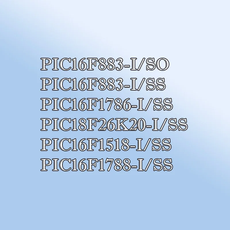 

PIC16F883-I/SO PIC16F1786 1788 1518 PIC18F26K20-I/SS Ordinary shell