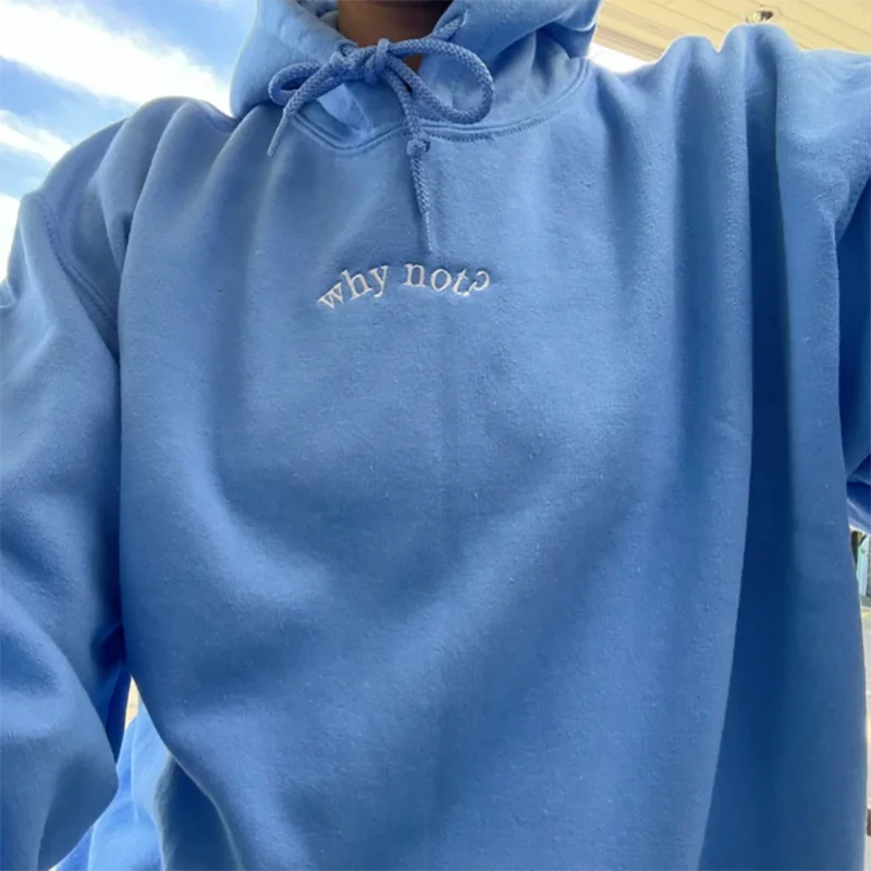 Why Not Hoodie Long Sleeve Crew Neck Pullover Unisex Cotton Sweatshirt For Women Daily Wear And Streetwear Graphic Clothes