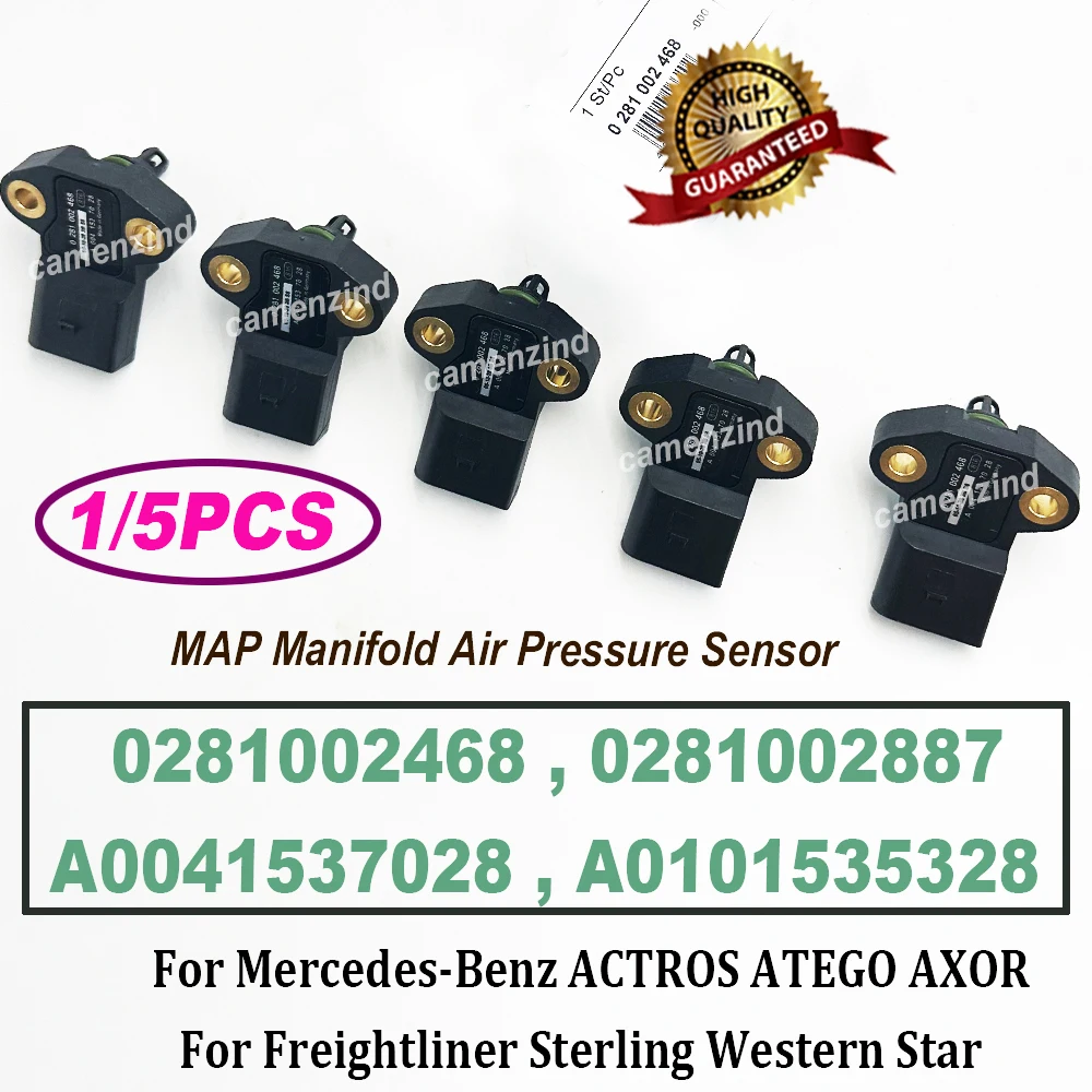 1/5PCS 0281002468 A0041537028 0281002469 Sensor de presión de aire del colector MAP para MERCEDESS-BENZ ACTROS MP2 / MP3 CONECTO ATEGO 2