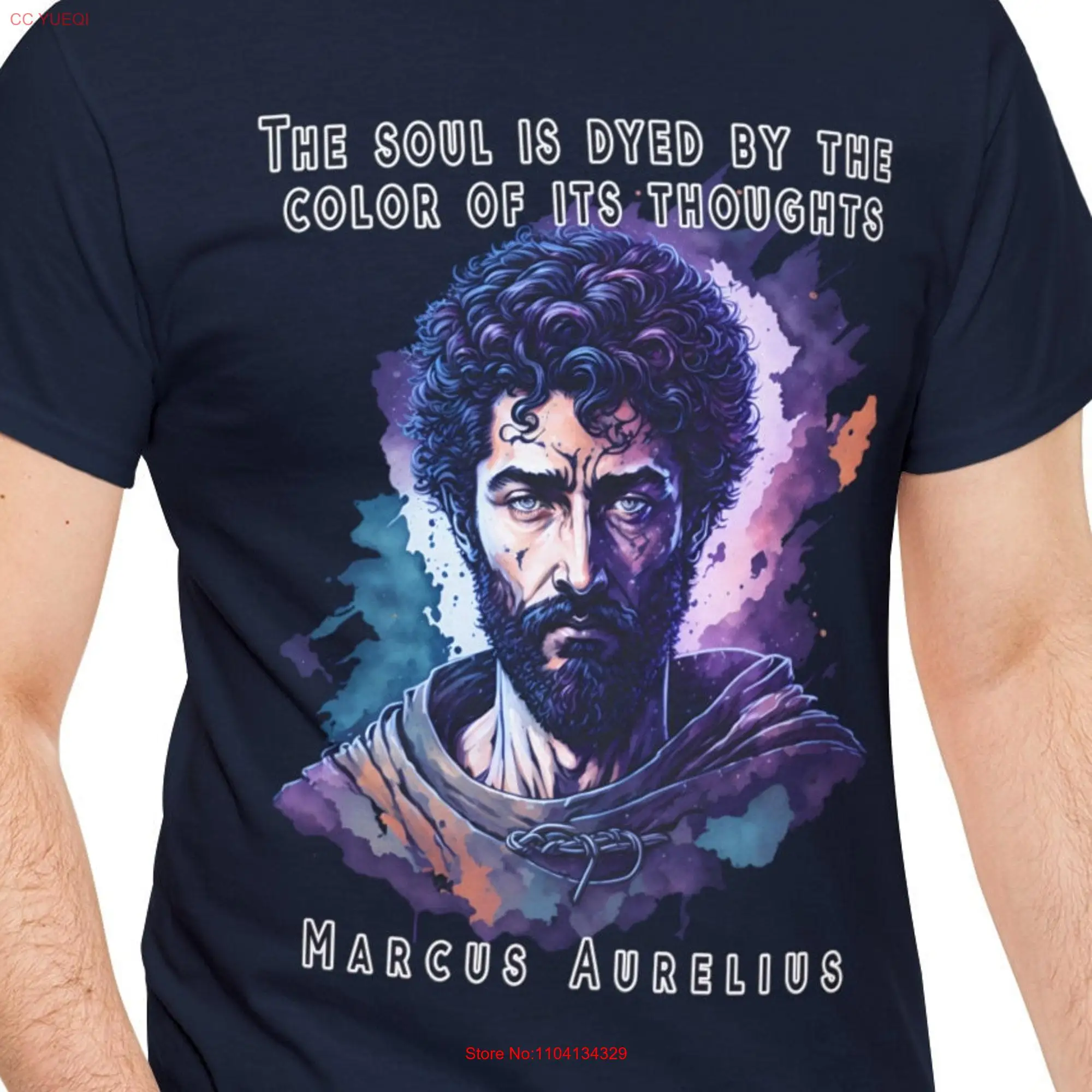 Marcus Aurelius Stoicism T Shirt Stoic Philosophy Meditations Quote The Soul is Dyed by Color of its Thoughts