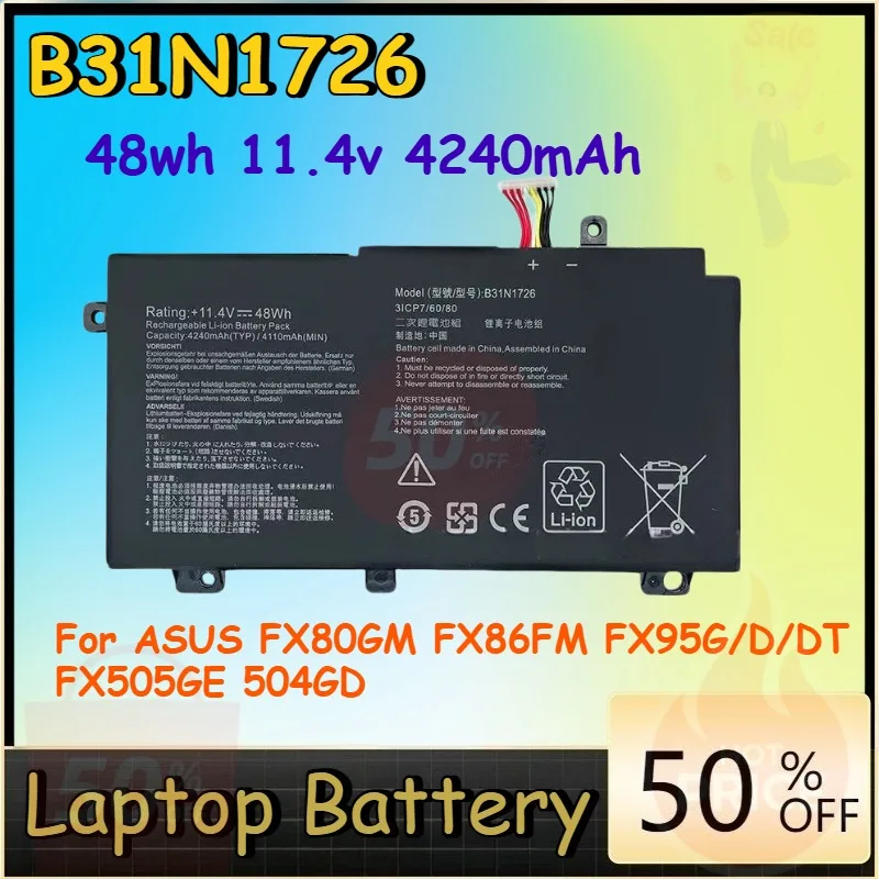 

B31N1726 48wh 11.4v 4240mAh Battery for ASUS FX80GM FX86FM FX95G/D/DT FX505GE 504GD Laptop Battery Hot Sale