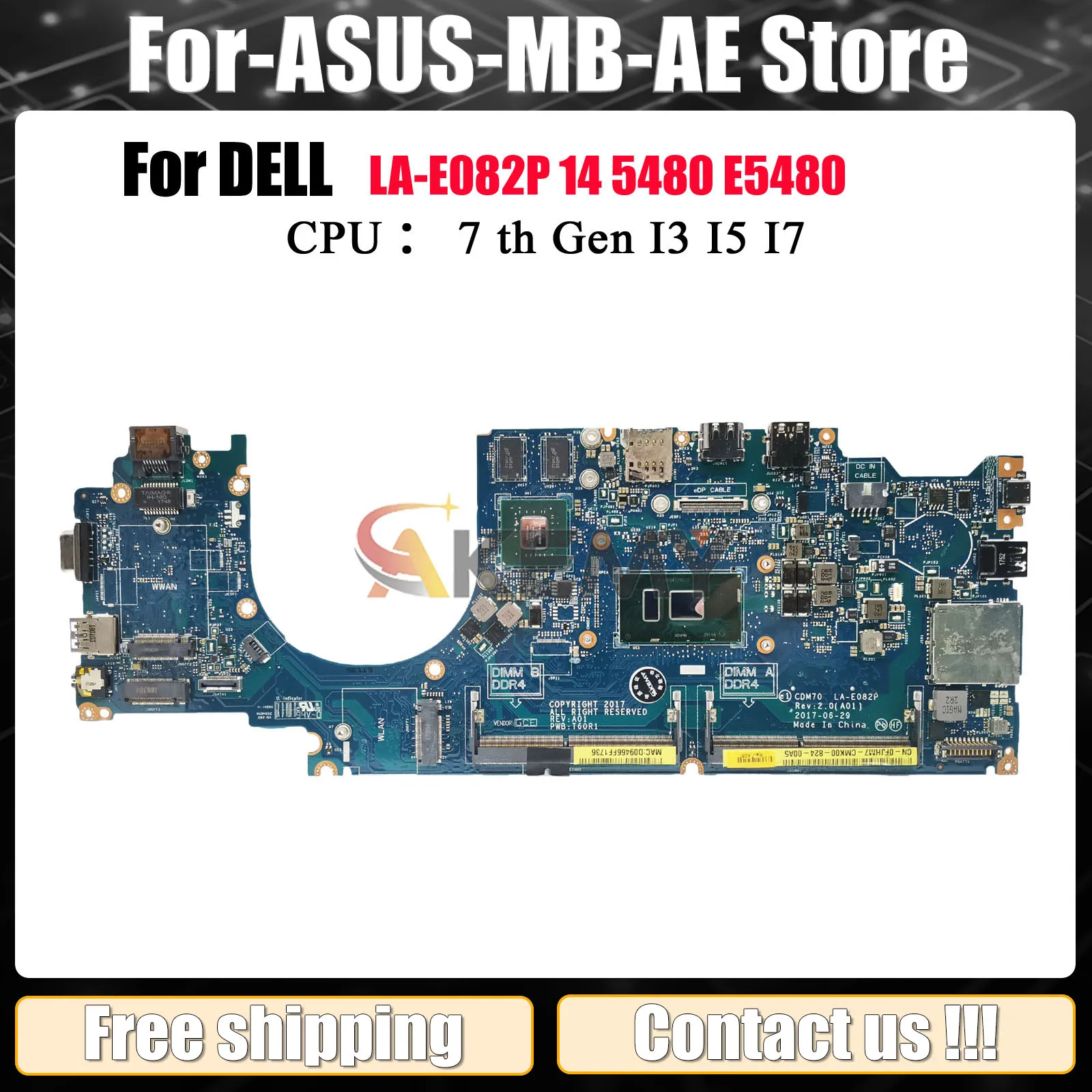 

LA-E082P Mainboard for DELL Latitude E5480 5480 Notebook, With Intel i5 i7 6th/7th Gen CPU CN-0X0M92 0XDPDM 100% Fully Tested