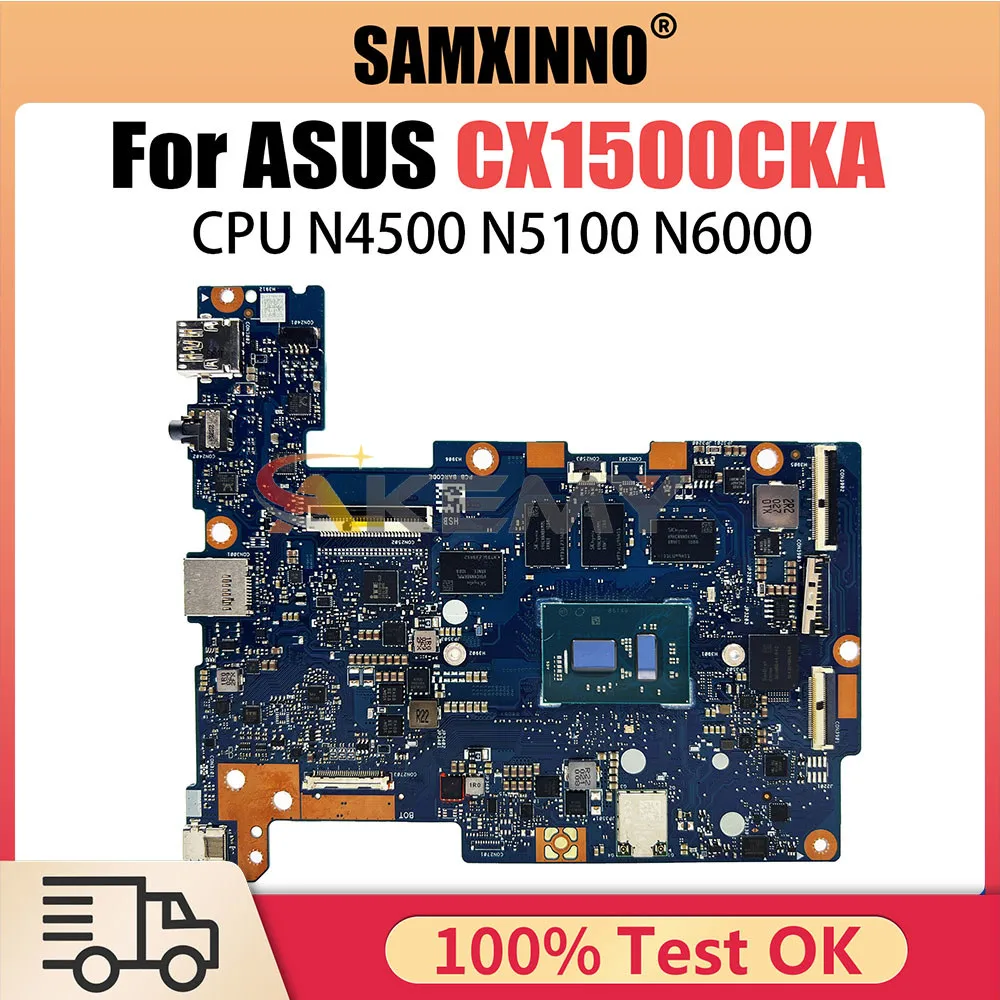 CX1500CKA Mainboard For ASUS Chromebook CX1 CX1500 Laptop Motherboard With N4500 N5100 N6000 CPU Fully Tested OK