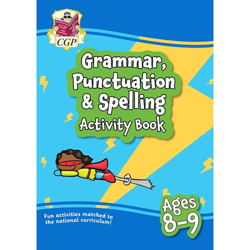 New Grammar Punctuation  Spelling Activity Book For Ages 89 Perfect For Home Learning CGP Books 9781789085235