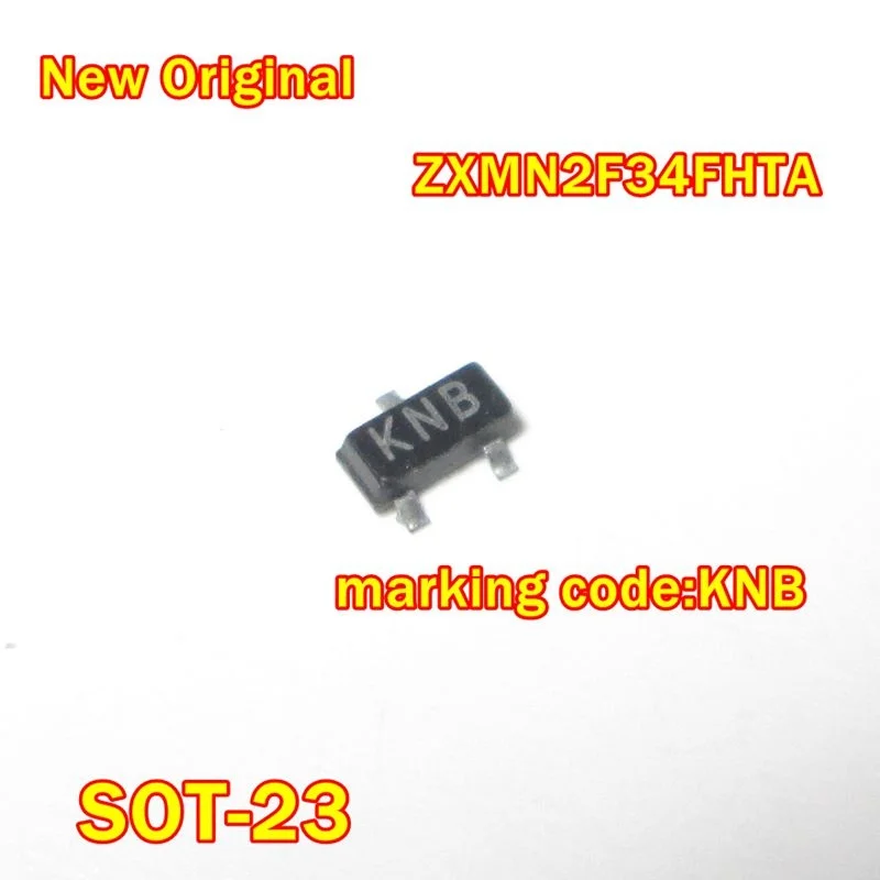 1Pcs to 100Pcs New Original Zxmn2F34Fhta Sot-23 Marking Code:Knb N-Channel Enhancement Mode Mosfet
