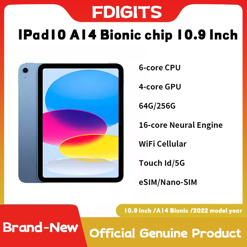 2022 IPad10 A14 Bionic chip 10.9 Inch 64G/256G WiFi Cellular Touch ID,eSIM, Nano-SIM, 6-core CPU 4-core GPU.