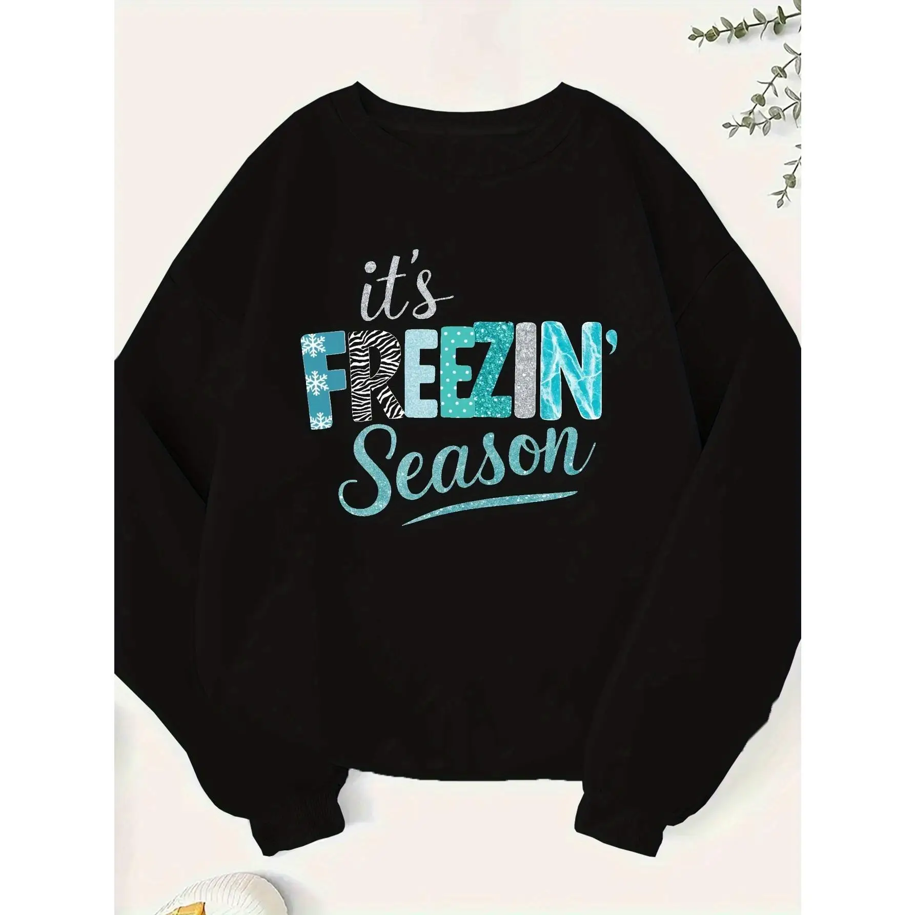 

It's Freezin' Season Graphic Sweatshirt, Funny Winter Slogan Crewneck Pullover, Oversized Snowflake Jumper for Women