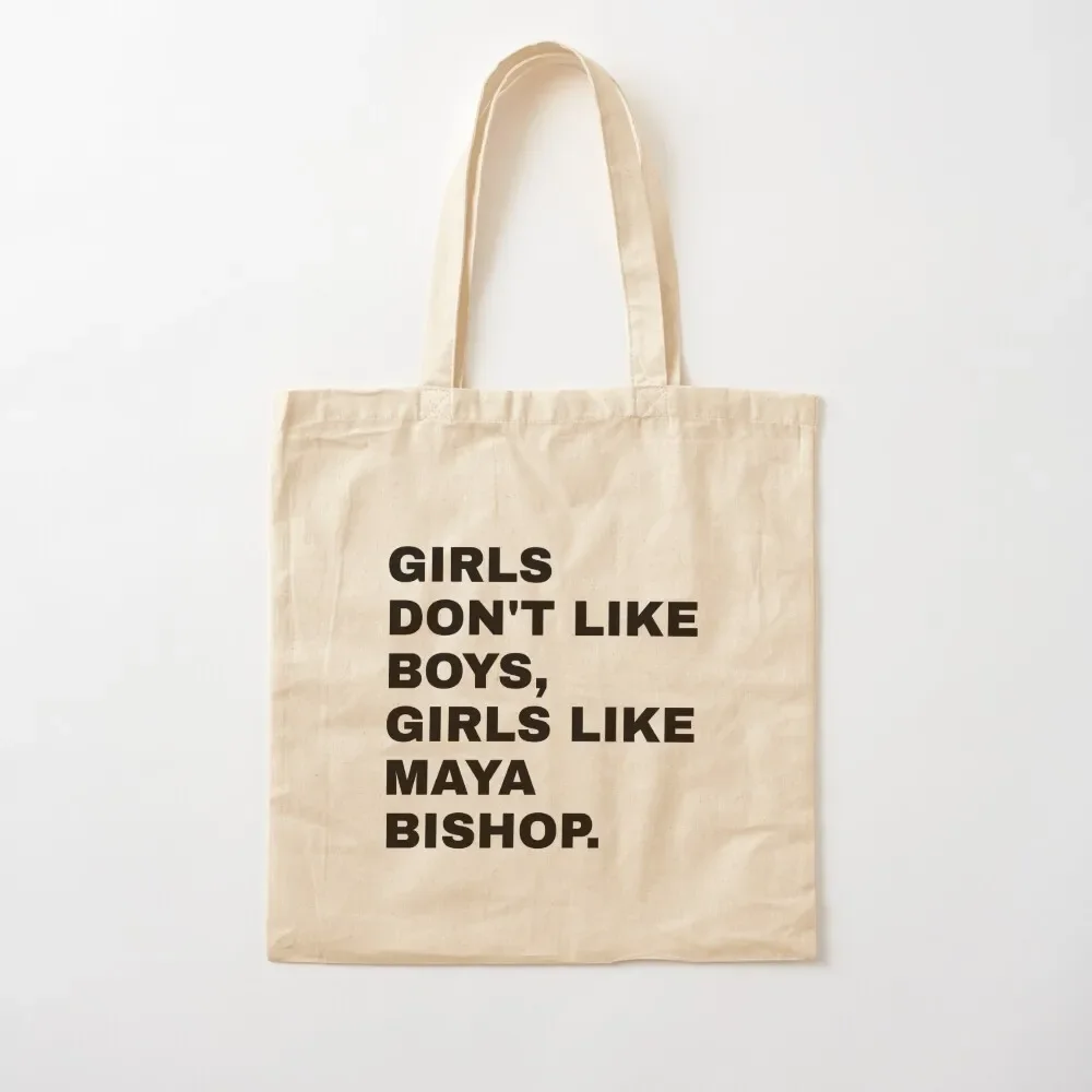 

Girls Don't Like Boys, Girls Like Maya Bishop Tote Bag free delivery bags tote bags cloth bags Canvas bag for women Bag