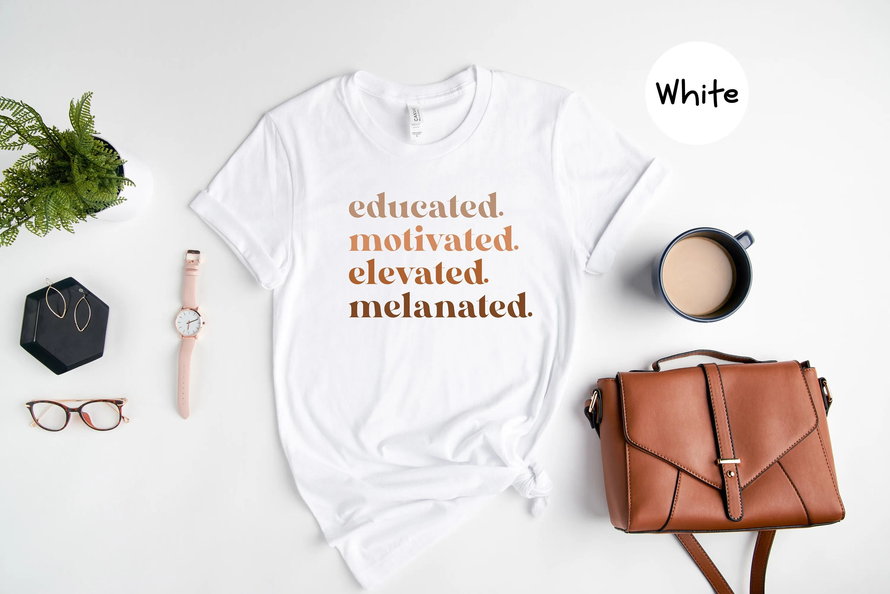 Black History Month S For Teacher Educated Motivated Elevated Melanated Women T Shirt Melanin