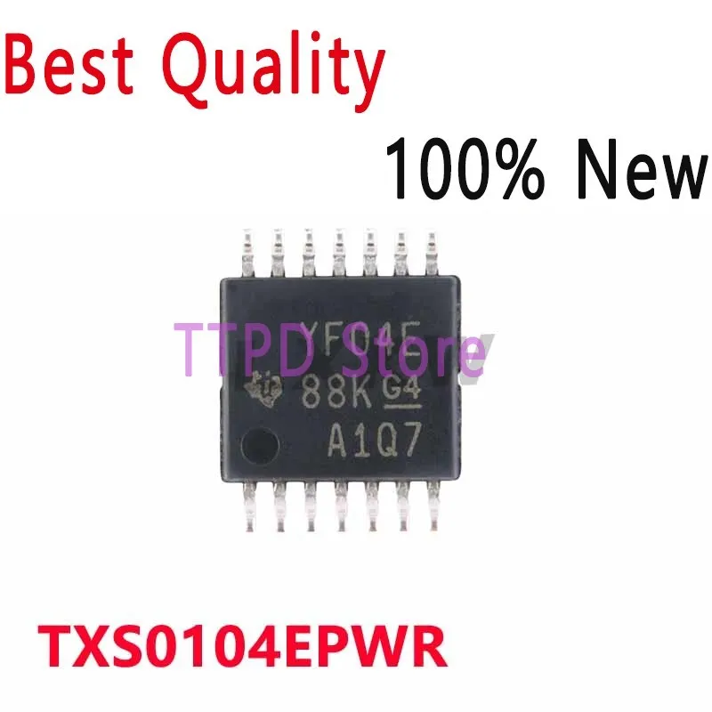 5-10/PCS New Original TXS0104EPWR TXS0104 YF04E TSSOP-14 Bidirectional Voltage Level Converter Chip In Stock