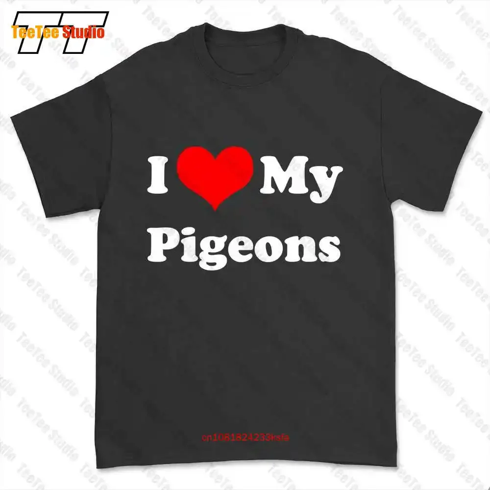 I Love My Pigeons Bird Pigeon Fancier Name T-shirt Tee EFHX