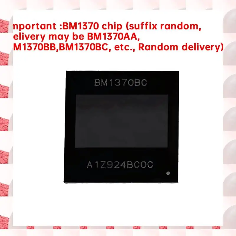 ABGN BM1370 ชิป ASIC BM1370AA BM1370BB BM1370BC Forantminer S21pro S21XP S21XP Gamma 601 Hydro Hash Board