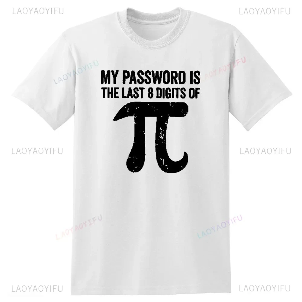 Funny Math Equations Print Hot Sale Men's T-shirt  Men T Shirt Fashion Cool Guys Tshirt My Password Is The Last Digits of Pi