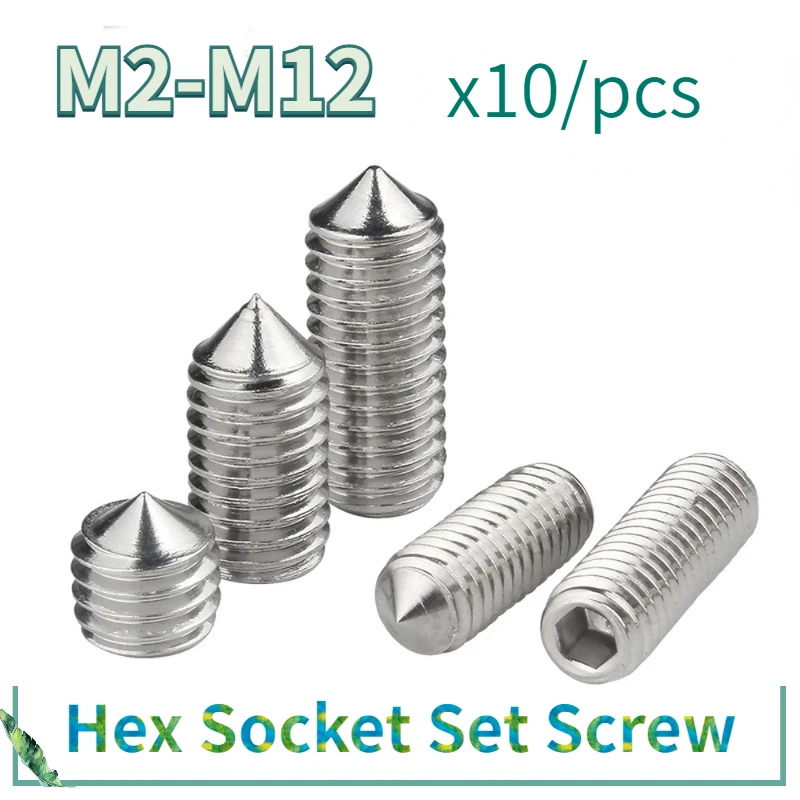 10pcs/pack  Hex hexagon socket set screw cone point grub screw M2 M2.5 M3 M4 M5 M6 M8 M10 M12 304 Stainless Steel DIN914