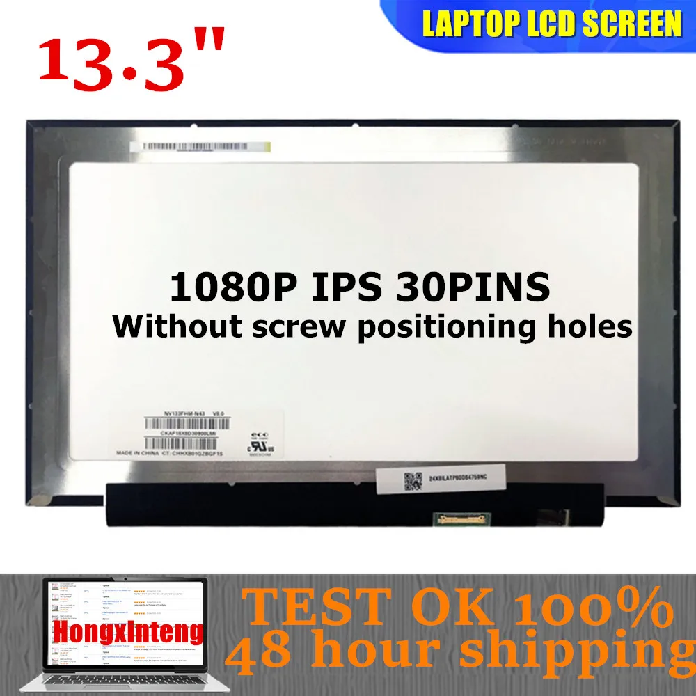 

NV133FHM-N43 V8.0 AND V8.2 N133HCE-EAA NV133FHM-N33 B133HAN06.6 Original 13.3INCH 1080P IPS 30PINS For HP EliteBook 830 G5 G6