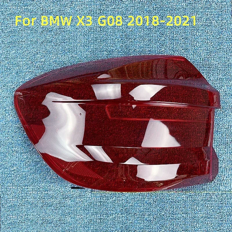 

For BMW X3 G08 2018 2019 2020 2021 Rear Taillight Shell Replacement Brake lights Lens Taillight Glass Auto Rear Shell Cover