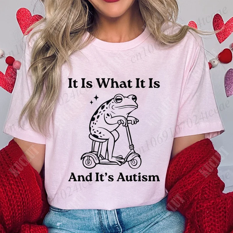 It Is What It Is and It Is Autism Women T-shirt Funny Frog Graphic Tops Autism Awareness Acceptance Tees Short Sleeve Shirts