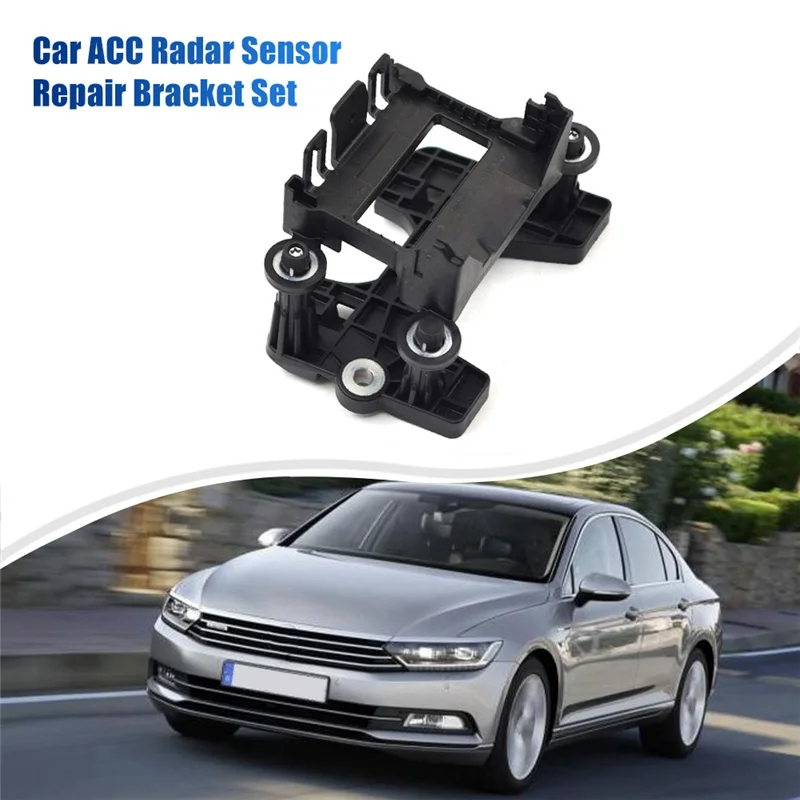 Car ACC Radar Sensor Repair Bracket Set for VW Passat B8 Skoda Superb 2015-2023 3Q0 998 561 3Q0998561